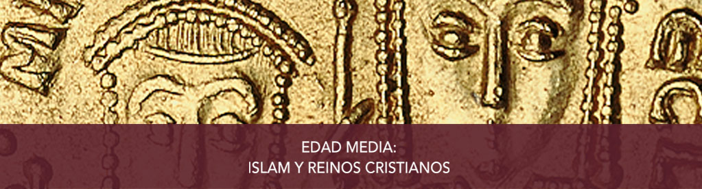 Edad Media: Islam y Reinos Cristianos